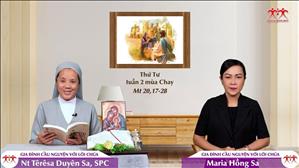 Gia đình cầu nguyện với Lời Chúa: Thứ Tư tuần 2 mùa Chay (Mt 20,17-28)
