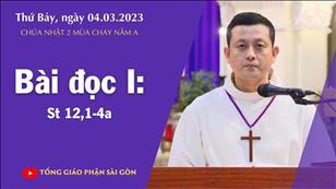CN 2 MC năm A - Bài đọc I: St 12,1-4a