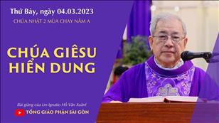 CN 2 MC năm A - Chúa Giêsu Hiển Dung