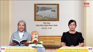 Mẻ Cá Lạ Lùng - Thứ Sáu tuần Bát nhật Phục sinh (Ga 21, 1-14)