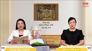 Gia đình cầu nguyện với Lời Chúa: Thứ Sáu tuần 4 Phục sinh (Ga 14, 1-6)