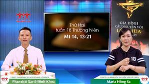 3 phút Gia đình cầu nguyện với Lời Chúa: Thứ Hai tuần 18 Thường Niên (Mt 14, 13-21)