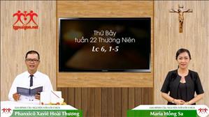 Gia đình cầu nguyện với Lời Chúa ngày 05-9-2020: thứ Bảy tuần 22 mùa Thường niên (Lc 6, 1-5)