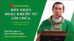 Đón nhận hoặc khước từ Lời Chúa - Lm Giuse Đặng Chí Lĩnh | Thứ Hai tuần 22 TN