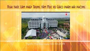 Nghi thức Làm phép TTMV Giáo phận Hải Phòng vào thứ Sáu 04-10-2019