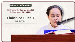 Đáp ca: Thánh ca Luca 1 - Minh Tâm | KTT Đức Mẹ Mân Côi