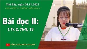 Bài đọc II: 1 Tx 2, 7b-9, 13 - CN 31 TN năm A