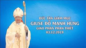 Đức Tân Giám Mục Giuse Đỗ Mạnh Hùng - Giáo Phận Phan Thiết