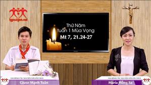 Gia đình cầu nguyện với Lời Chúa: Thứ Năm tuần 1 Mùa Vọng (Mt 7, 21.24-27)