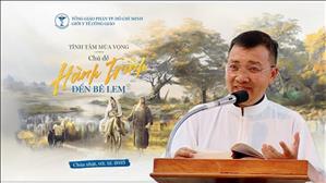 Hành trình đến Bê-lem - Lm GB Phương Đình Toại, MI | Tĩnh tâm giới Y tế Công giáo