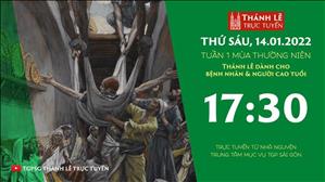TGPSG Thánh Lễ trực tuyến 14-1-2022: Thứ Sáu tuần 1 TN lúc 17:30 tại Trung tâm Mục vụ TPG Sài Gòn
