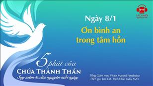 5 phút của Chúa Thánh Thần - Ngày 8/1: Ơn bình an trong tâm hồn