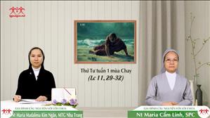 Con Người Sẽ Là Một Dấu Lạ - Thứ Tư tuần 1 mùa Chay (Lc 11, 29-32)