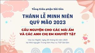 Thánh lễ Minh Niên - Cầu nguyện cho các mái ấm & các ACE khuyết tật ngày 5-2-2023