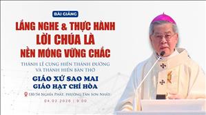 Lắng nghe và thực hành Lời Chúa là nền móng vững chắc - Đức TGM Giuse Nguyễn Năng