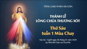 Thánh lễ Lòng Chúa Thương Xót ngày 06.03.2020