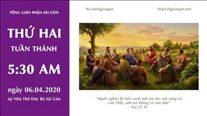 Thánh lễ trực tuyến - Thứ Hai Tuần Thánh lúc 5g30 ngày 06.04.2020 tại nhà thờ Đức Bà Sài Gòn