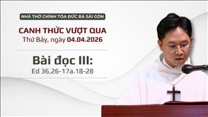 Bài đọc III: Ed 36,26-17a.18-28 | Canh thức Vượt qua