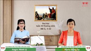 Gia đình cầu nguyện với Lời Chúa ngày 6-6-2022: Thứ Hai tuần 10 Thường niên (Mt 5, 1-12)