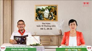Gia đình cầu nguyện với Lời Chúa ngày 9-6-2022: Thứ Năm tuần 10 mùa Thường niên (Mt 5, 20-26)