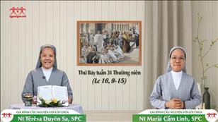 Gia đình cầu nguyện với Lời Chúa ngày 6-11-2021: Thứ Bảy tuần 31 mùa Thường niên (Lc 16, 9-15)