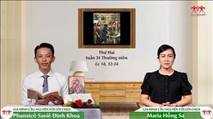 Gia đình cầu nguyện với Lời Chúa: Thứ Hai tuần 31 Thường niên (Lc 14, 12-14)