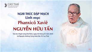 Nghi thức nhập mạch Lm Phanxicô Xaviê Nguyễn Hữu Tấn