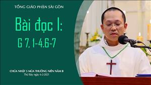 CN 5 TN B - Bài đọc I: G 7,1-4.6-7