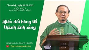 TGPSG Bài giảng: CN 5 TN năm C ngày 6-2-2022 tại Nhà nguyện Trung tâm Mục vụ TGP Sài Gòn