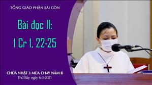 CN 3 MC năm B - Bài đọc II: 1 Cr 1, 22-25