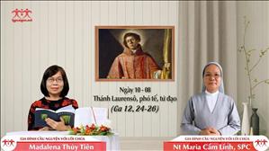 Mang nhiều hoa trái - Thánh Laurensô, phó tế, tử đạo (Ga 12, 24-26)
