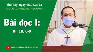 CN 19 TN năm C - Bài đọc I: Kn 18, 6-9