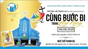 Cầu Nguyện Cùng Đức Thánh Cha - Hành Hương Năm Thánh Tại Nhà Thờ Thanh Đa | 19:00 - 6/8/2025