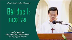 CN 23 TN A - Bài đọc I: Ed 33, 7-9