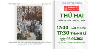 TGPSG Thánh Lễ trực tuyến 6-9-2021: Thứ Hai tuần 23 TN lúc 17:30 tại Nhà thờ Chính tòa Đức Bà
