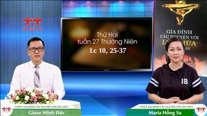 3 phút Gia đình cầu nguyện với Lời Chúa: Thứ Hai tuần 27 Thường Niên (Lc 10, 25-37)