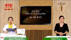 Lời Chúa ngày 07-11-2020: thứ Bảy tuần 31 mùa Thường niên (Lc 16,9-15)