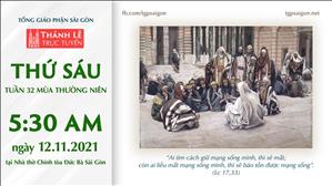 TGP Sài Gòn trực tuyến 12-11-2021: Thứ Sáu tuần 32 TN lúc 5:30 tại Nhà thờ Chính tòa Đức Bà