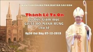 Trực tuyến: Thánh lễ Tạ ơn do ĐGM Giuse Đỗ Mạnh Hùng chủ tế