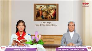 Đón Nước Trời - CN II MV năm A | Gia đình cầu nguyện với Lời Chúa