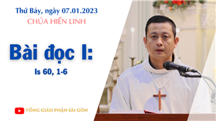 Lễ Chúa Hiển Linh - Bài đọc I: Is 60, 1-6