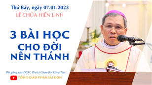 Lễ Chúa Hiển Linh - 3 bài học cho đời nên thánh