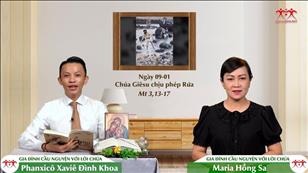 Gia đình cầu nguyện với Lời Chúa: Chúa Giêsu chịu phép Rửa (Mt 3,13-17)