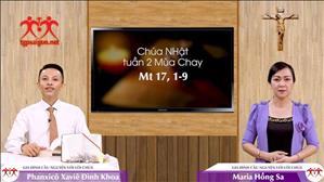 Gia đình cầu nguyện với Lời Chúa: Chúa Nhật tuần 2 Mùa Chay (Mt 17, 1-9)
