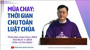 Mùa Chay: thời gian chu toàn luật Chúa - Lm Laurensô Hoàng Bá Quốc Huy | Tĩnh tâm MC 2024