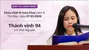 Đáp ca: Tv 94 - Lm Thái Nguyên | CN III MC năm A