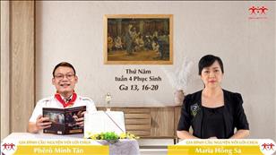 Gia đình cầu nguyện với Lời Chúa ngày 12-5-2022: Thứ Năm tuần 4 Phục sinh (Ga 13, 16-20)