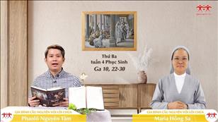 Gia đình cầu nguyện với Lời Chúa ngày 10-5-2022: Thứ Ba tuần 4 Phục sinh (Ga 10, 22-30)