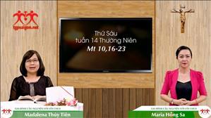 Gia đình cầu nguyện với Lời Chúa: Thứ Sáu tuần 14 Thường Niên (Mt 10, 16-23)