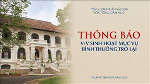 Tòa Tổng Giám mục Sài Gòn: Thông báo sinh hoạt mục vụ bình thường trở lại | Ngày 07.09.2020